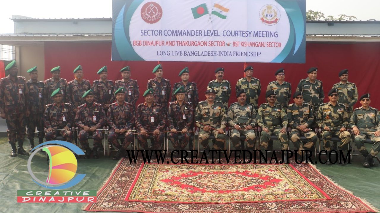 দিনাজপুরে বিজিবি-বিএসএফ সেক্টর কমান্ডার পর্যায়ে সৌজন্য সাক্ষাত